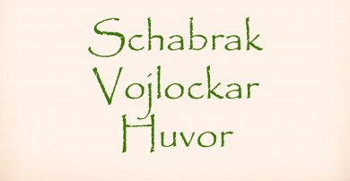 Schabrak /Vojlockar / Huvor
